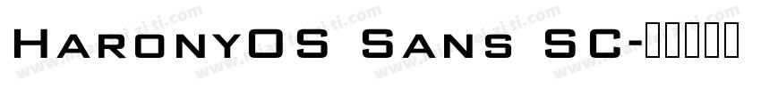 HaronyOS Sans SC字体转换